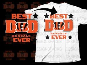 Best Dad Cincinnati Bengals Ever Father's Day NFL Png Digital Download