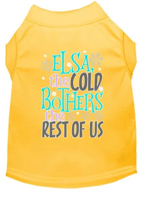 Elsa, The Cold Screen Print Dog Shirt Yellow Xl