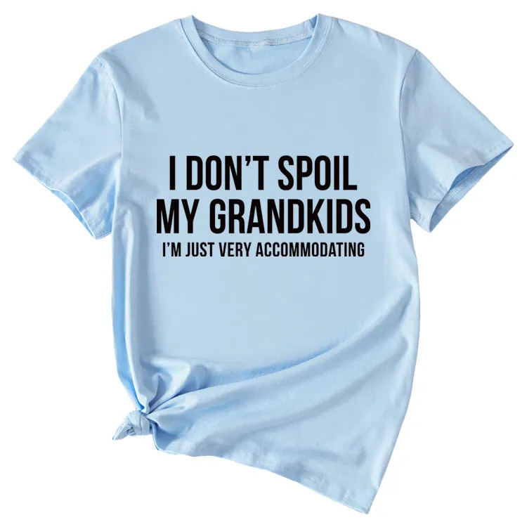 Fashion Women's Letter I Don't Spool My Grandkids Short Sleeve