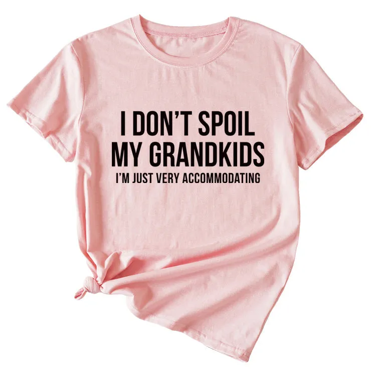 Fashion Women's Letter I Don't Spool My Grandkids Short Sleeve