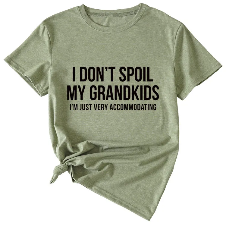 Fashion Women's Letter I Don't Spool My Grandkids Short Sleeve