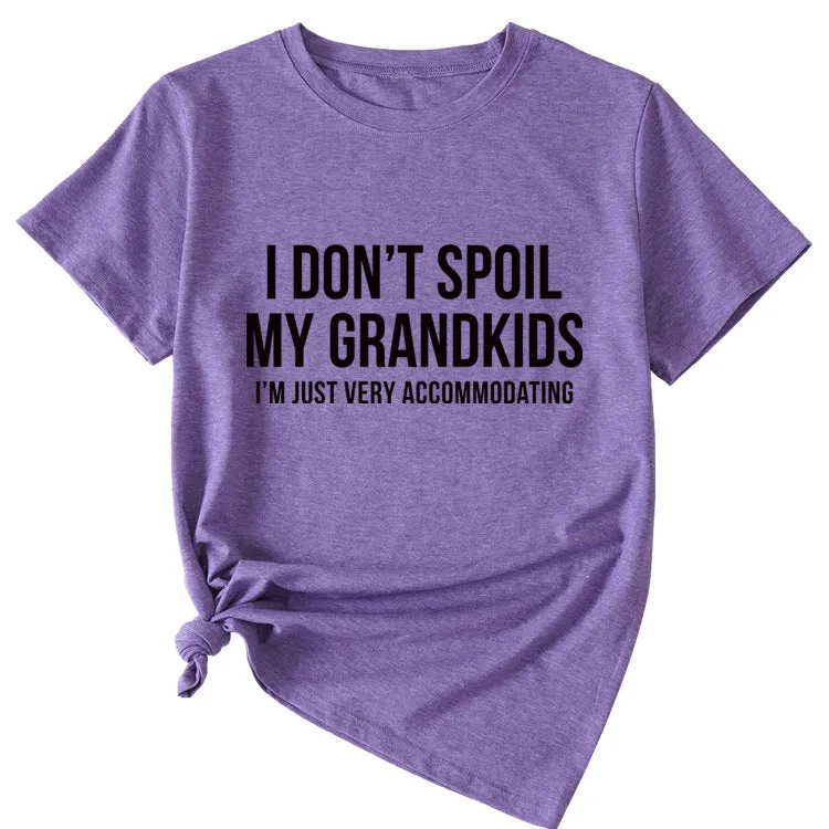 Fashion Women's Letter I Don't Spool My Grandkids Short Sleeve