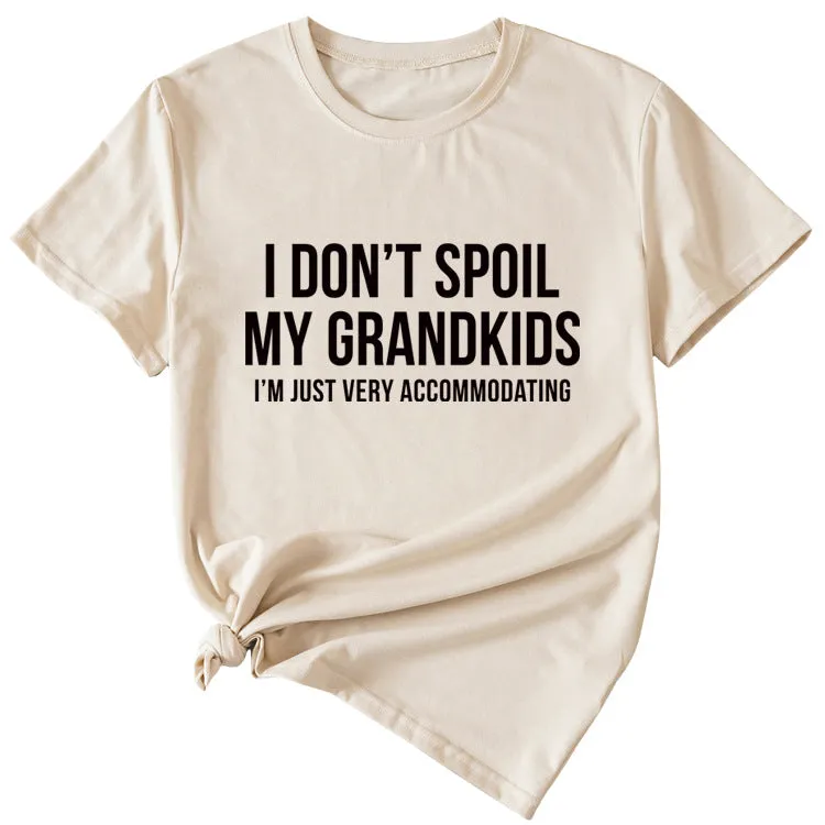 Fashion Women's Letter I Don't Spool My Grandkids Short Sleeve