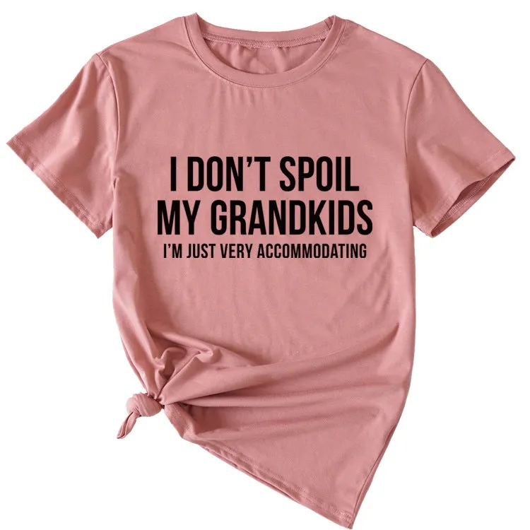 Fashion Women's Letter I Don't Spool My Grandkids Short Sleeve