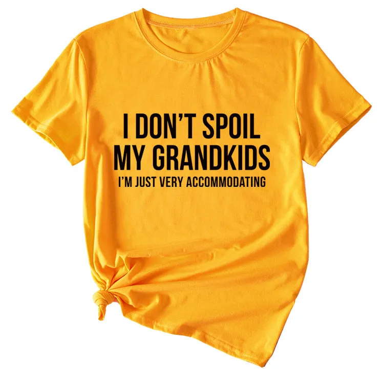 Fashion Women's Letter I Don't Spool My Grandkids Short Sleeve