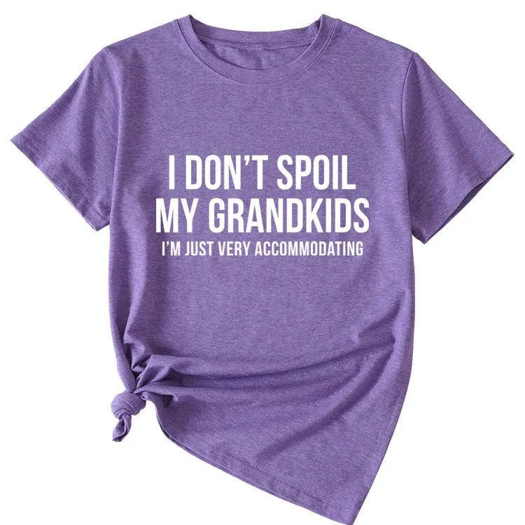 Fashion Women's Letter I Don't Spool My Grandkids Short Sleeve