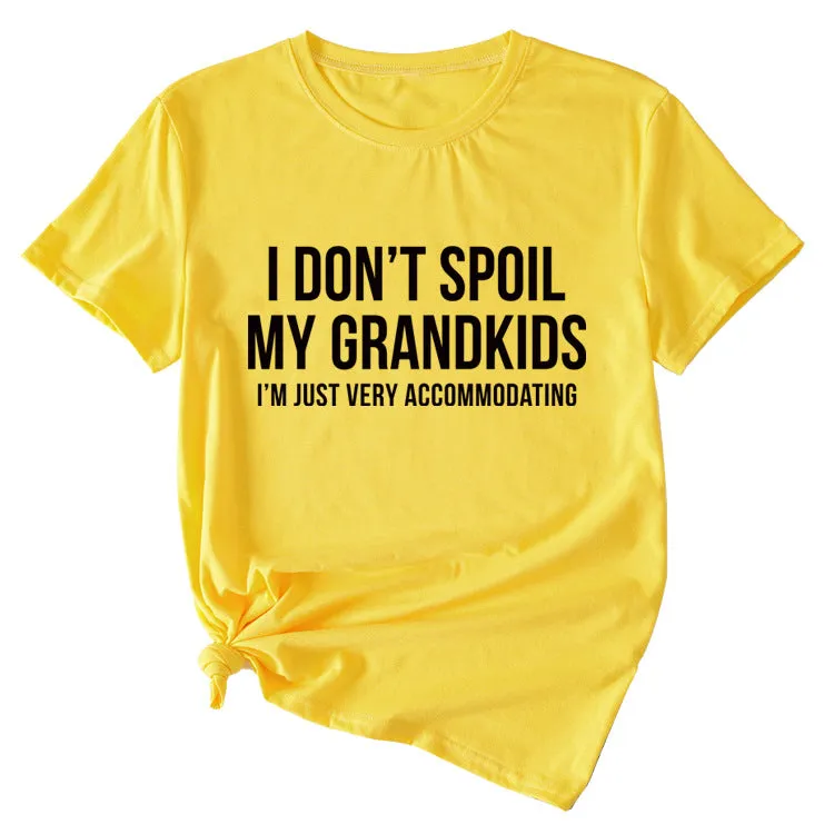 Fashion Women's Letter I Don't Spool My Grandkids Short Sleeve