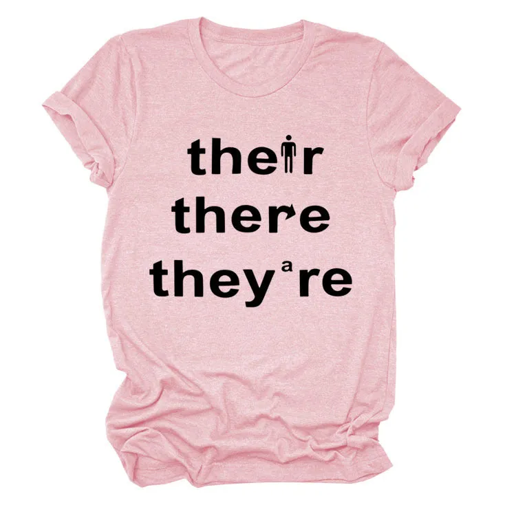 There They They're Letter-printed Fashionable Loose Short-sleeved T-shirT-Shirt