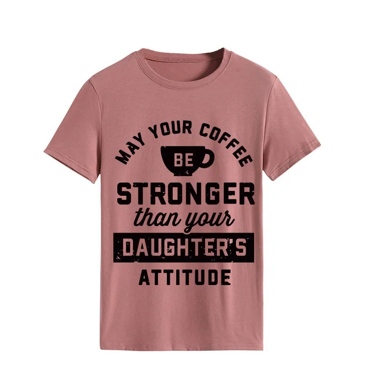 Women's May Your Coffee Be Casual Round Neck Short-sleeved T-shirt Bottom Shirt